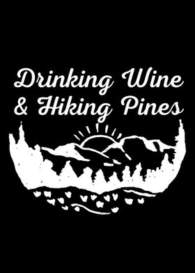 Drinking wine And Hiking 