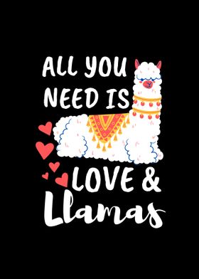 All You Need Love Llammas