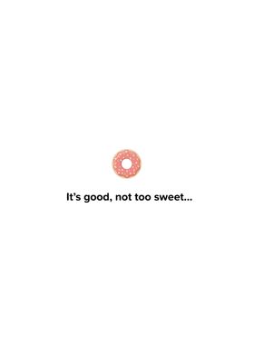 Not Too Sweet Donut