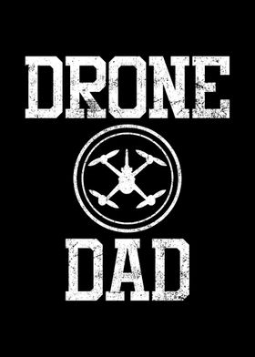 Drone Dad Drones