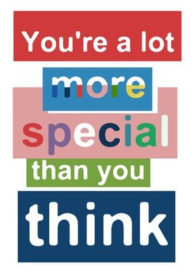 You are special 