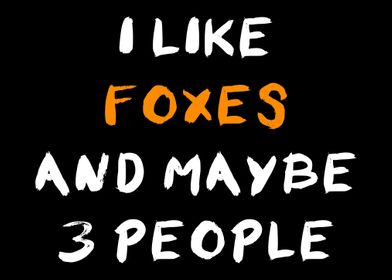 Foxes And Maybe 3 People