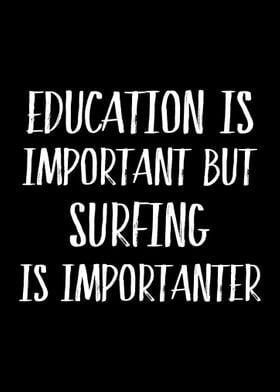 Surfing Is Importanter