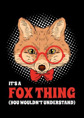 Its A Fox Thing