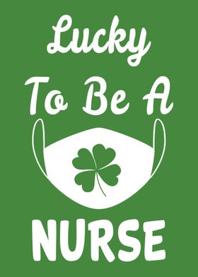 Lucky to be a Nurse