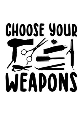 Choose Your Weapons Gift