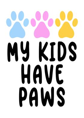 My Kids Have Paws