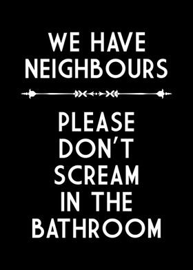 WE HAVE NEIGHBOURS CANADA