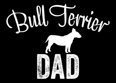 Bull Terrier Dad Bull Terr