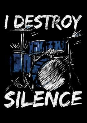 I Destroy Silence Drummer 