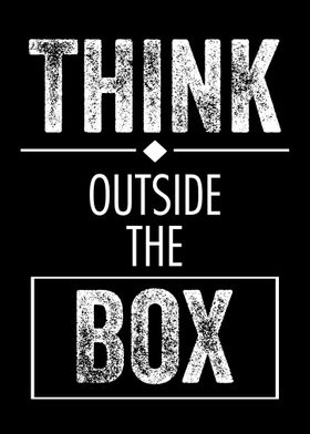 THINK OUTSIDE BOX