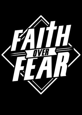 Faith Over Fear