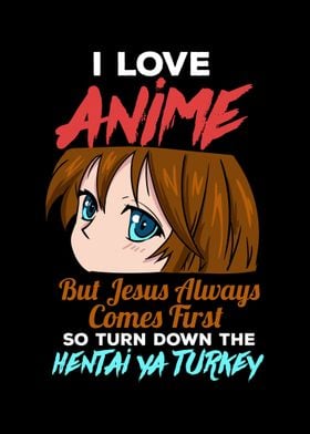 I Love Anime But Jesus