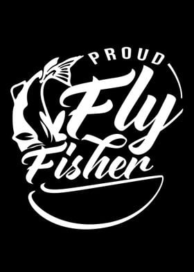 Proud Fly Fisher