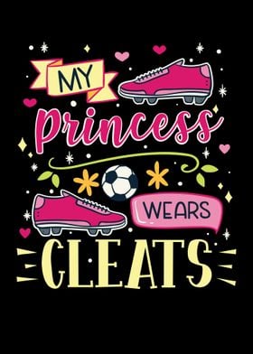 My Princess Wears Cleats