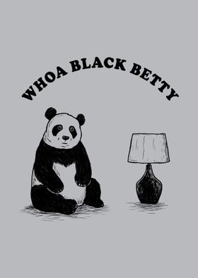 Whoa Black Betty