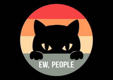 Ew People Cat Introvert an