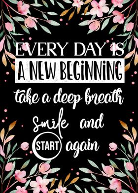 Everyday is a new start