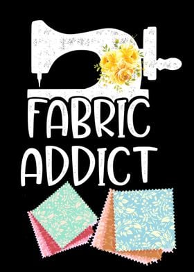 Fabric addict