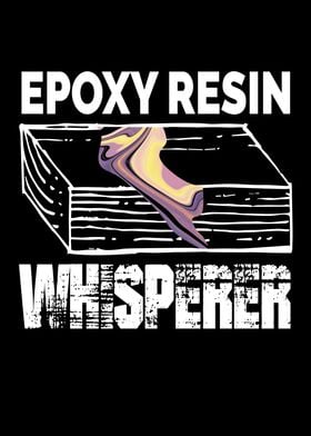 Epoxy Resin Whisperer