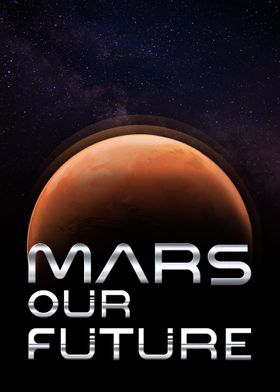 Mars Our Future