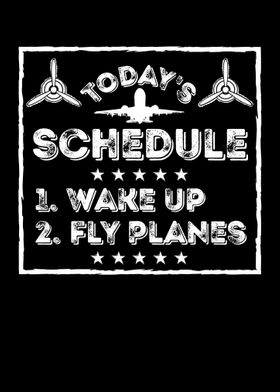 Todays Schedule 1 Wake Up