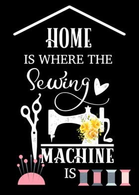 Home and sewing machine