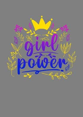 Girl Power Feminist Power