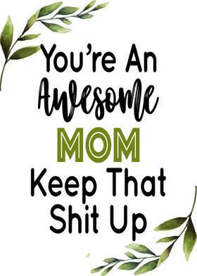 Awesome Mom