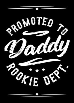 Promoted To Daddy