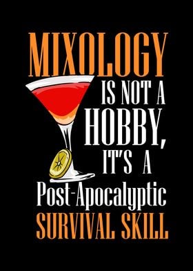 Mixology Is Not A Hobby