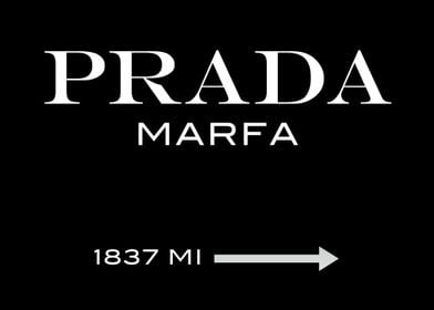 Prada Marfa Sign in Black