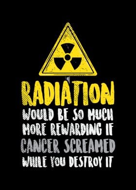 Radiation Would Be So Much