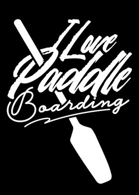 I love Paddleboarding