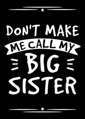 I Call My Big Sister