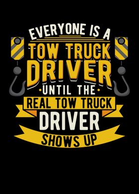 Everyone Is A Tow Truck