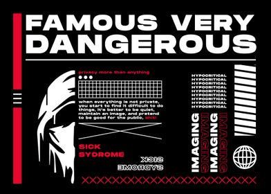 Famous Very Dangerous