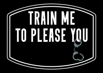 BDSM Handcuff TRAIN ME