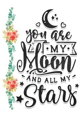 You are my moon