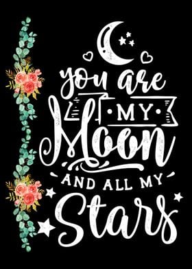 You are my moon