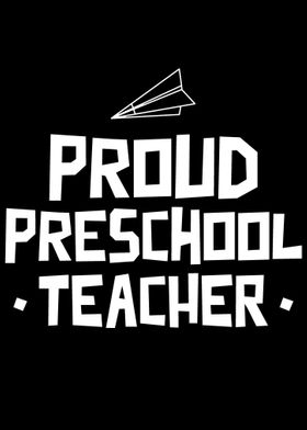 Proud Preschool Teacher