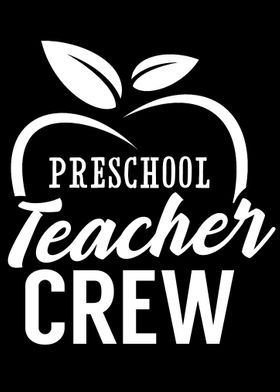 Preschool Teacher Crew