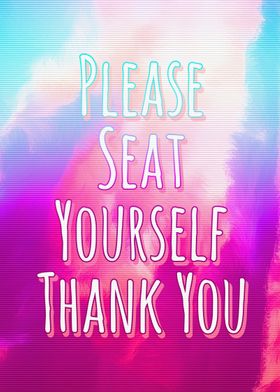 Please seat yourself 