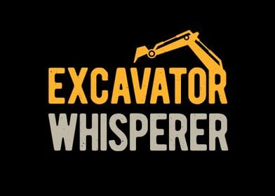 Funny Excavator Lover