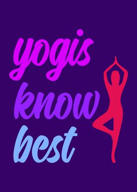 Yoga Quote YOGIS KNOW BEST