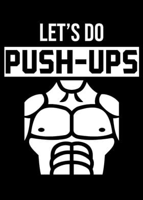 Lets do Push Ups