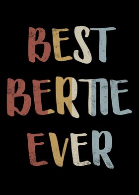 Best Bertie Ever