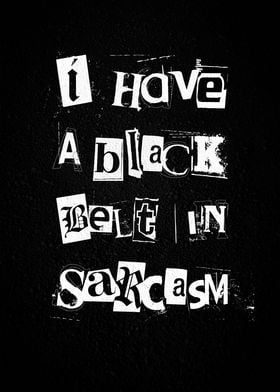 Black Belt in Sarcasm 2