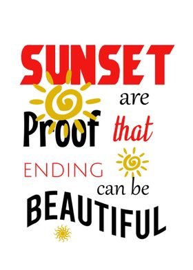 Sunset are proof that 