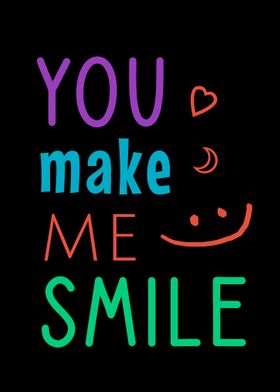 You make me smile